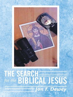 cover image of The Search For The Biblical Jesus